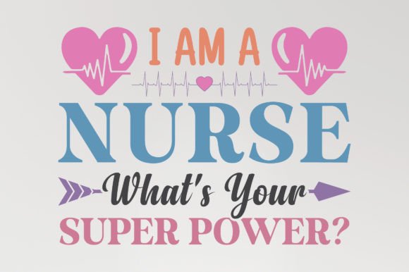 I Am a Nurse SVG Sublimation T-Shirt: A Designer’s Deep Dive