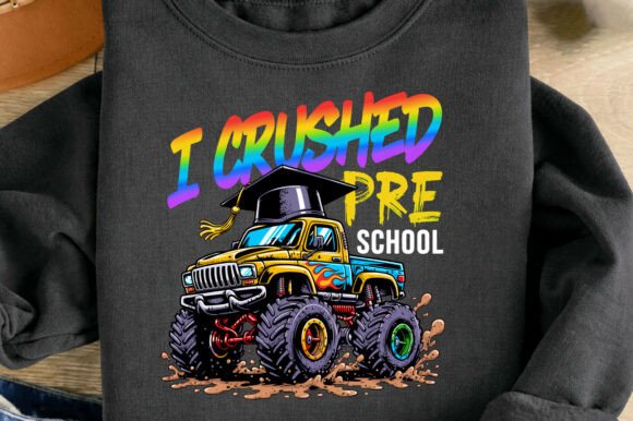 I Crushed Preschool: A Monster Truck PNG for Graduation Designs